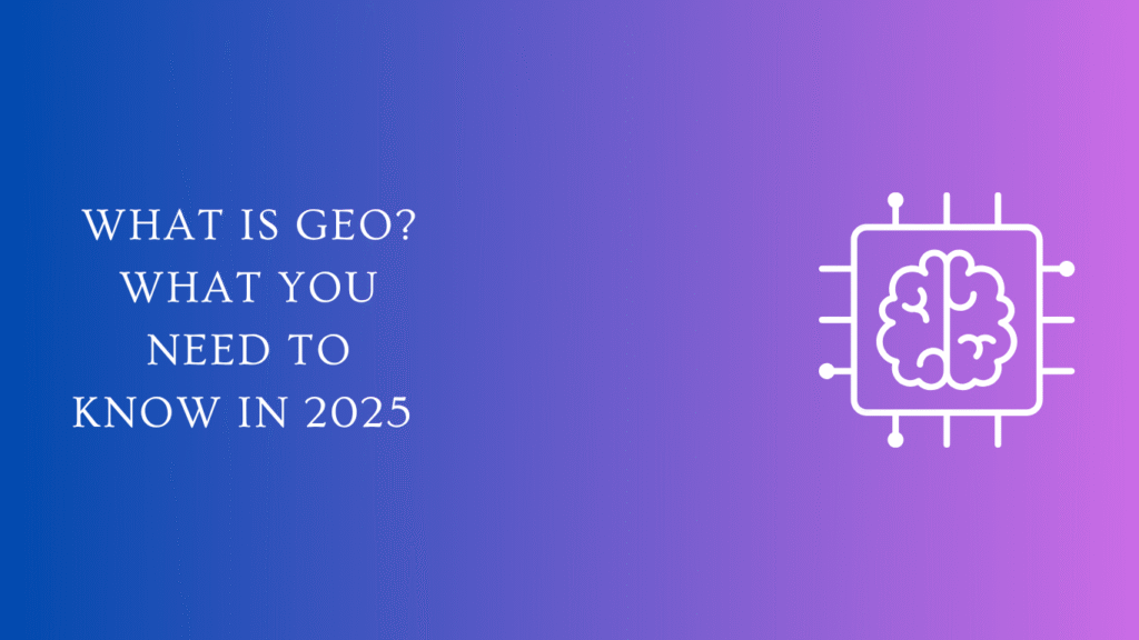 What Is GEO?